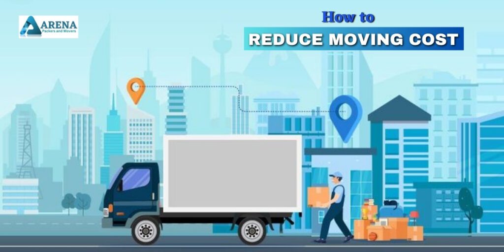 How to Reduce Moving Cost